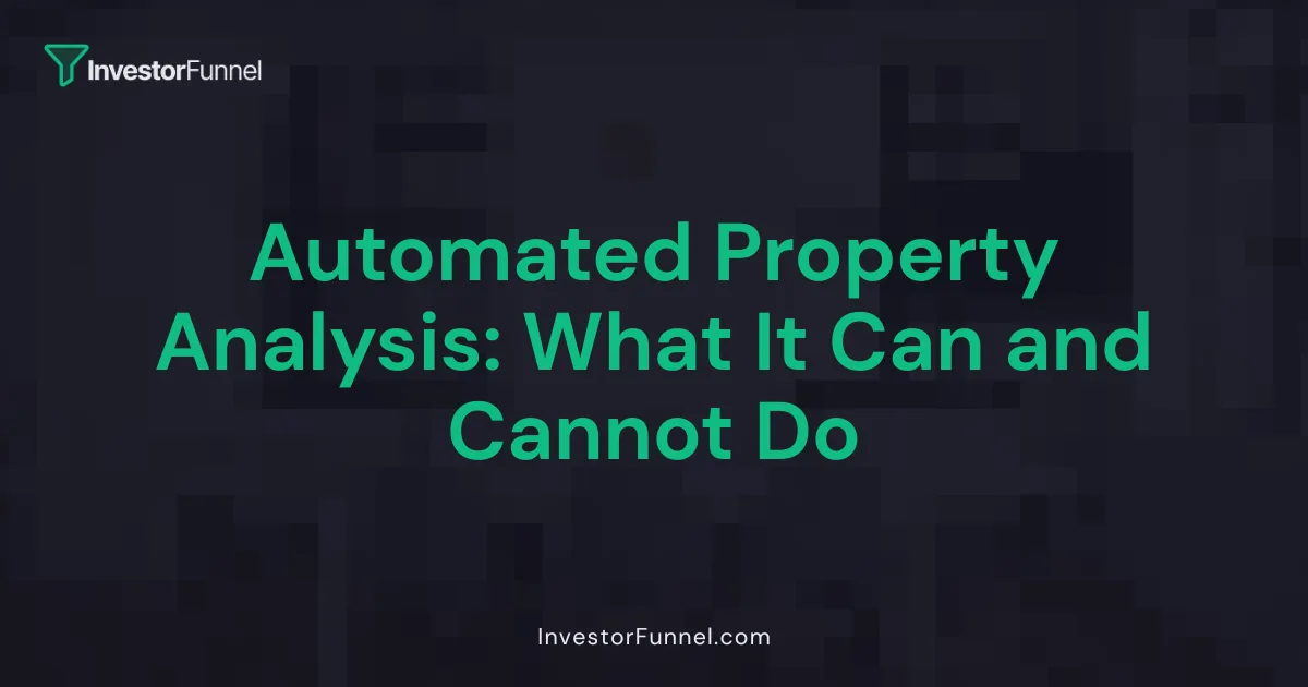 Automated Property Analysis: What It Can and Cannot Do