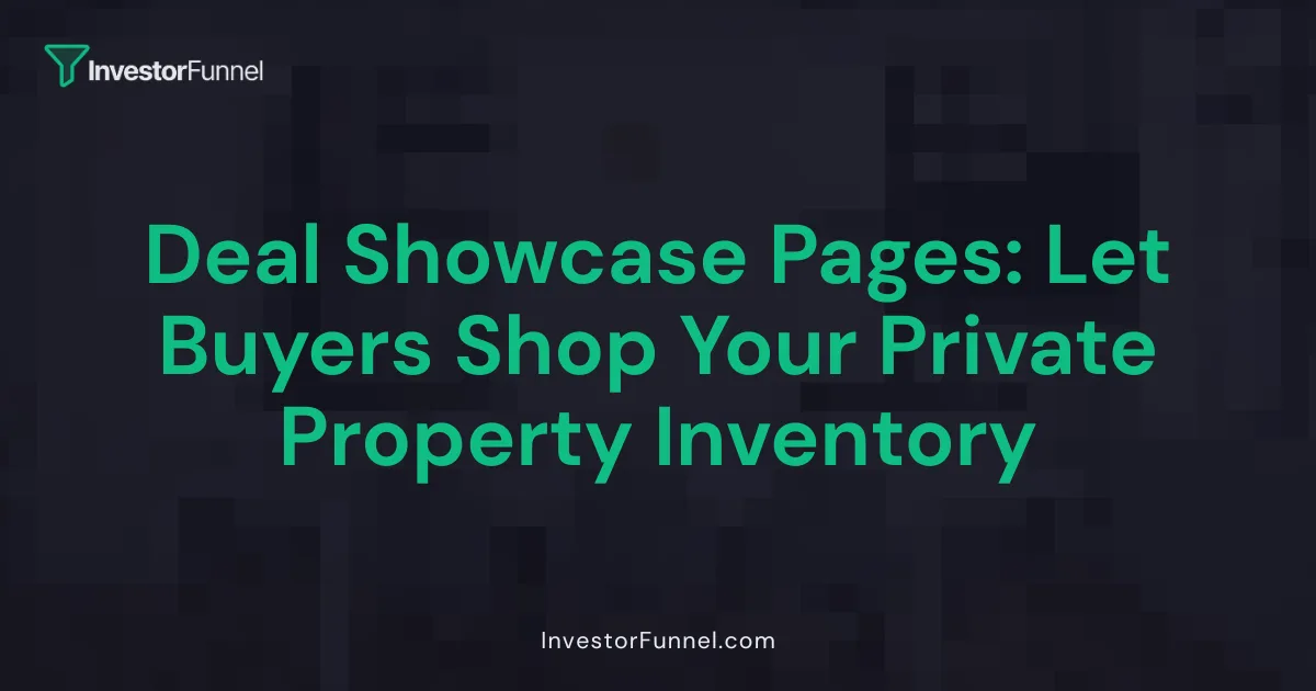 Deal Showcase Pages: Let Buyers Shop Your Private Inventory
