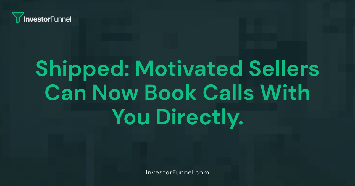 Motivated Sellers Can Now Book Calls With You Directly