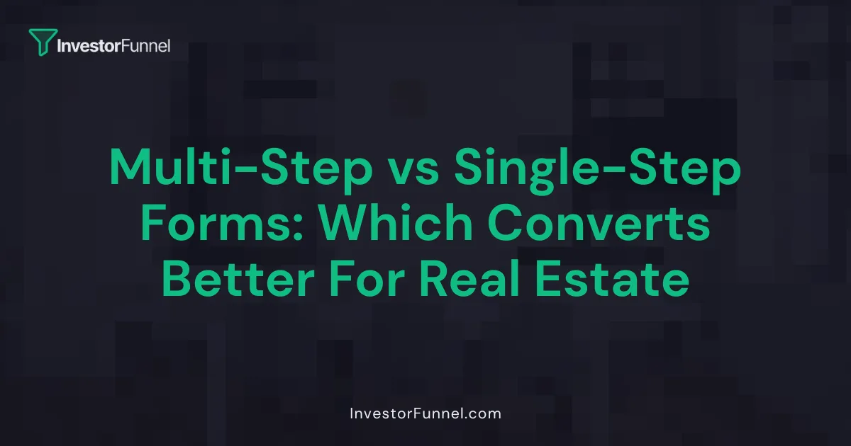 Multi-Step vs Single-Step Forms: Which Converts Better