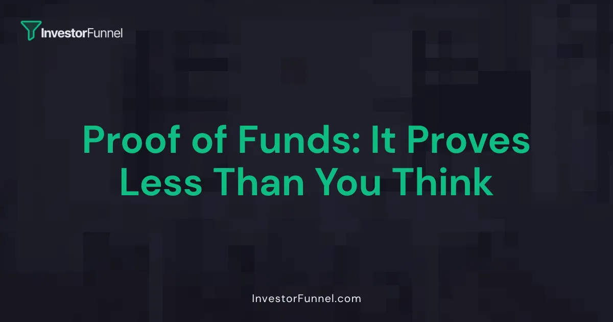 Proof of Funds: It Proves Less Than You Think
