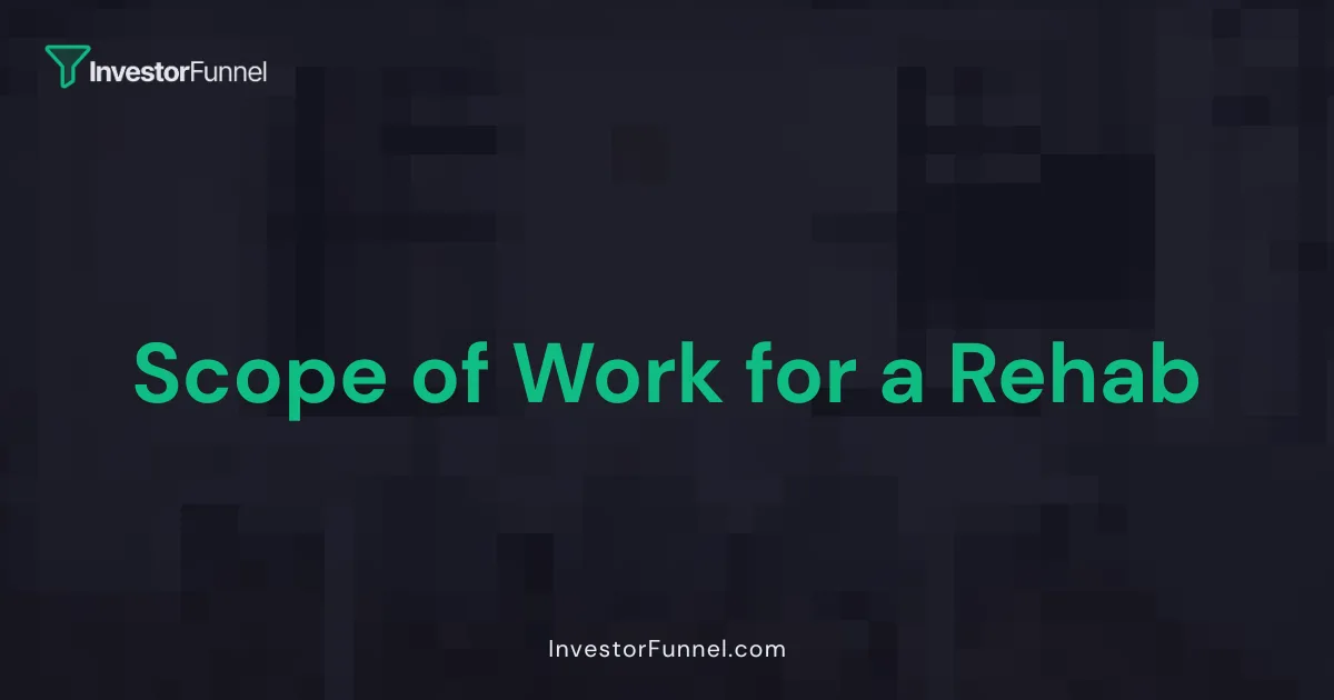 Scope of Work for a Rehab