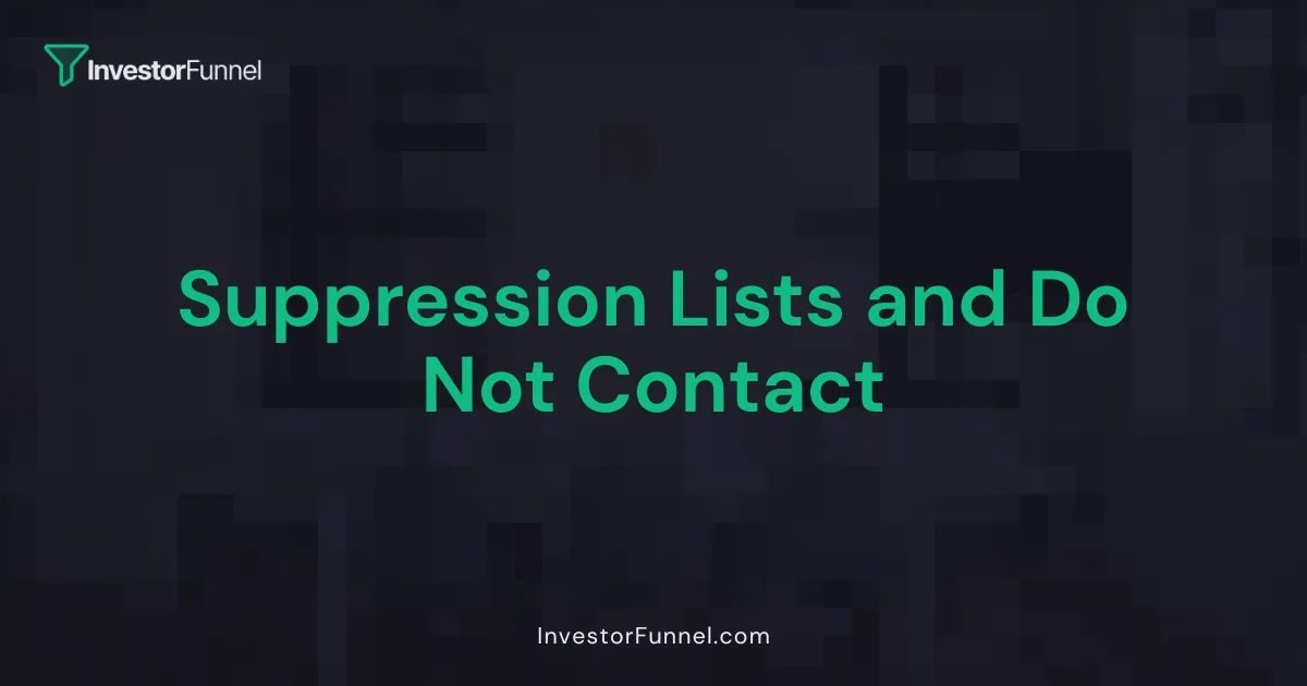 Suppression Lists and Do Not Contact