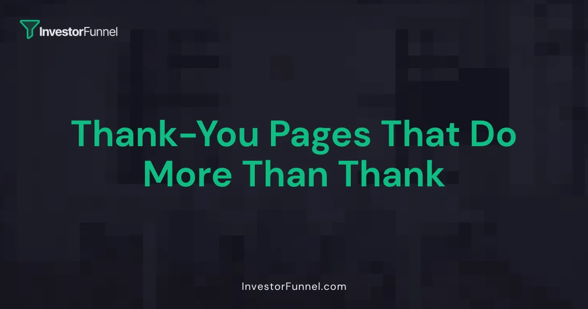Thank-You Pages That Do More Than Thank