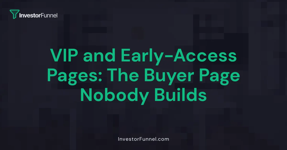 VIP and Early-Access Pages: The Buyer Page Nobody Builds
