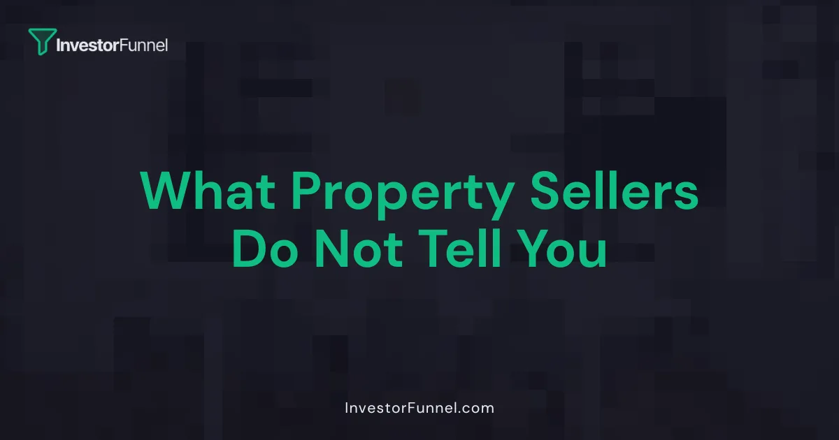 What Sellers Do Not Tell You