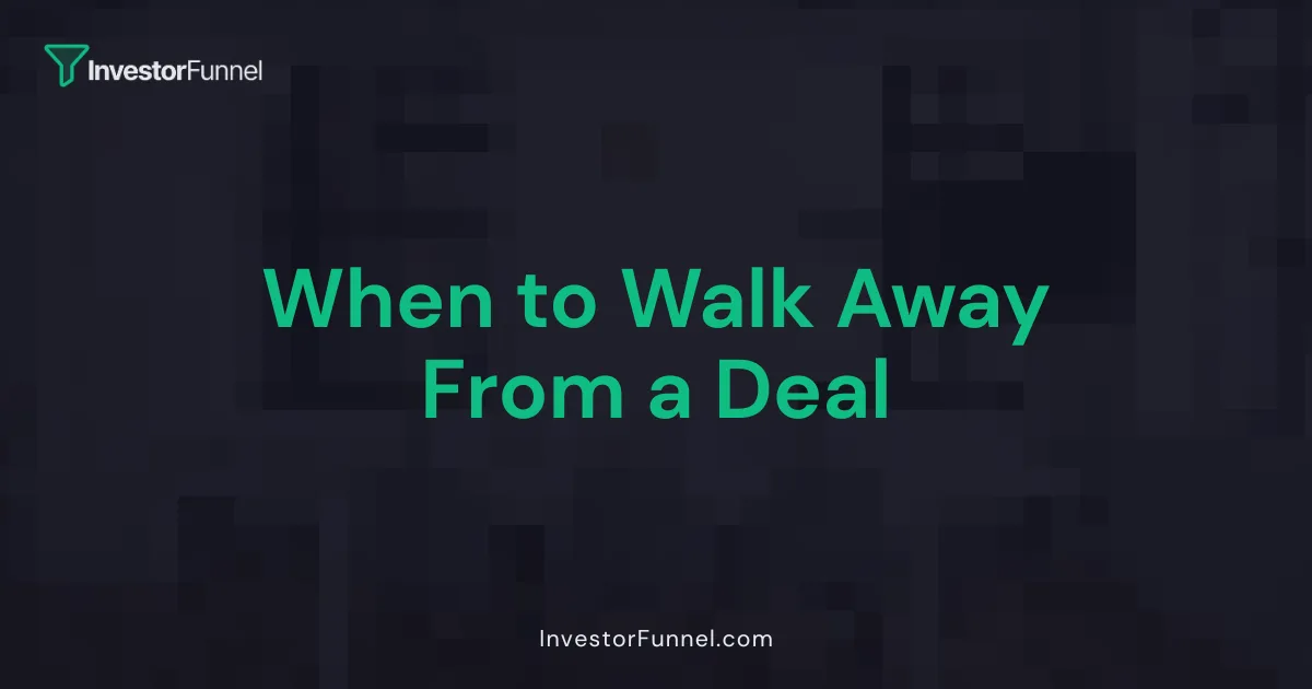 When to Walk Away From a Deal