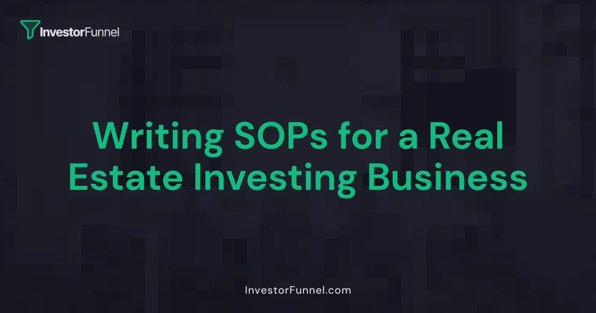 Writing SOPs for a Real Estate Investing Business